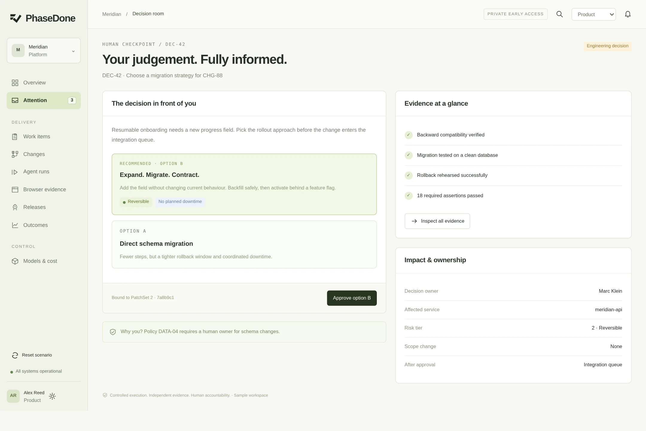 PhaseDone decisions screen. Alternatives, risks and evidence. Not another “Allow” button.